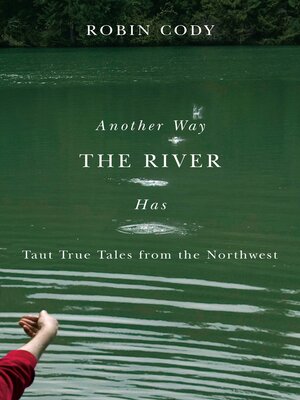 cover image of Another Way the River Has